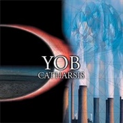 Yob - Catharsis