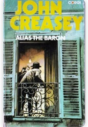 Alias the Baron (John Creasey as Anthony Morton)