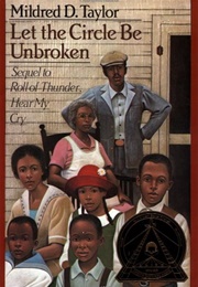 Let the Circle Be Unbroken (Mildred Taylor)