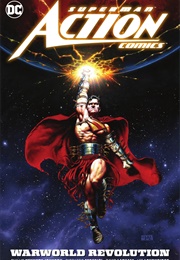 Superman: Action Comics Vol. 3: Warworld Revolution (Phillip Kennedy Johnson)
