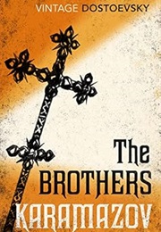 The Brothers Karamazov (Fyodor Dostoyevsky)