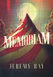Memoriam (Jeremy Ray)
