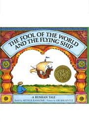 The Fool of the World and the Flying Ship (Uri Shulevitz)