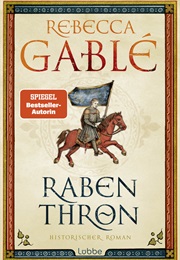 Rabenthron / Helmsby Bd. 3 (Rebecca Gablé)