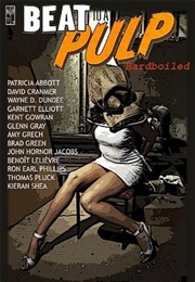 Beat to a Pulp: Hardboiled (Various Authors)