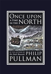 Once Upon a Time in the North (Philip Pullman)