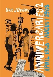 Anniversaries Vol. 2 (Uwe Johnson (Tr. Damion Searls))
