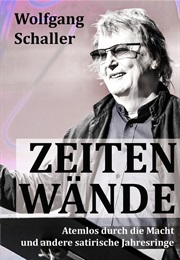 Zeitenwände (Wolfgang Schaller)