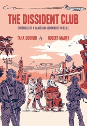 The Dissident Club (Taha Siddiqui)