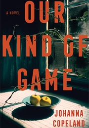 Our Kind of Game (Johanna Copeland)