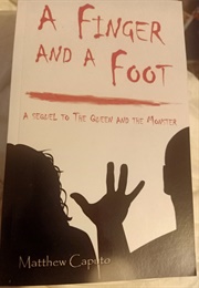 A Finger and a Foot (Matthew Caputo)