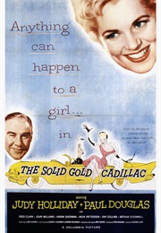 The Solid Gold Cadillac - Ross Bellah, William Kiernan, & Louis Diage (1956)