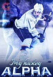 My Hockey Alpha (Eve Above Story)