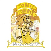 Mellow Yellow - Donovan