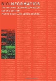 Bioinformatics (Pierre Baldi and Soren Brunak)