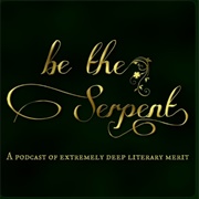 Be the Serpent