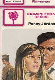 Escape From Desire (Penny Jordan)