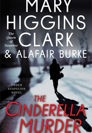 The Cinderella Murder (Mary Higgins Clark & Alafair Burke)