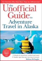 Adventure Travel in Alaska (Melissa Devaughan)