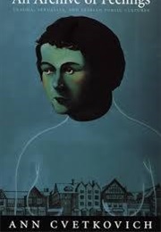 An Archive of Feelings (Ann Cvetkovich)