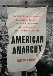American Anarchy (Michael Willrich)