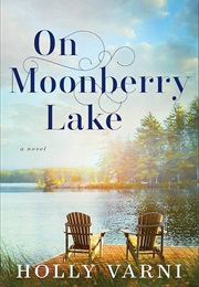 On Moonberry Lake (Holly Varni)