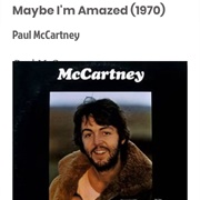 #68 Maybe I'm Amazed by Paul McCartney & Wings