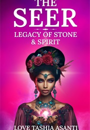 The Seer (Love Tashia Asanti)