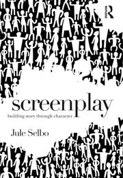 Screenplay (Jule Selbo)