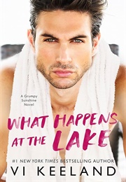 What Happens at the Lake (Vi Keeland)