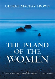 The Island of the Women (George MacKay Brown)