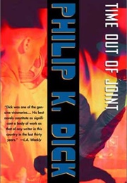 Time Out of Joint (Philip K. Dick)