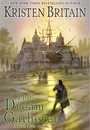 The Dream Gatherer (Kristen Britain)