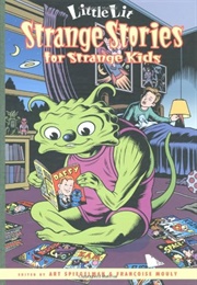 Little Lit: Strange Stories for Strange Kids (Art Spiegelman)