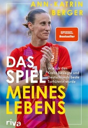 Das Spiel Meines Lebens (Ann-Katrin Berger)