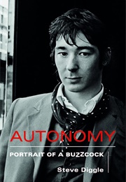 Autonomy: Portrait of a Buzzcock (Steve Diggle)