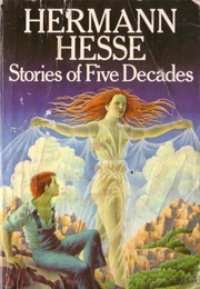 Stories of Five Decades (Hermann Hesse)
