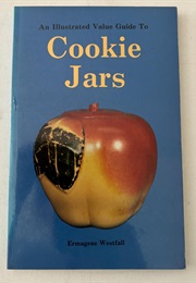 An Illustrated Value Guide to Cookie Jars (Ermagene Westfall)