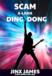 Scam A-Lama Ding Dong (Jinx James)