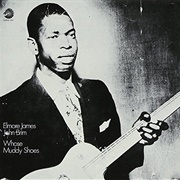 Whose Muddy Shoes - Elmore James & John Brim