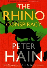 The Rhino Conspiracy (Peter Hain)