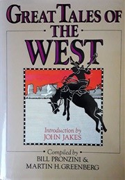 Great Tales of the West (Bill Pronzini & Martin H. Greenberg)