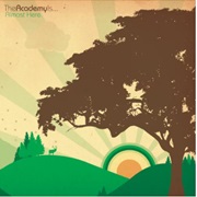 Slow Down - The Academy Is...