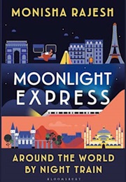 Moonlight Express (Monisha Rajesh)
