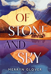 Of Stone and Sky (Merryn Glover)