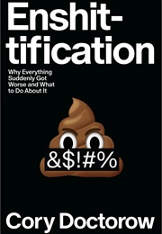 Enshittification (Cory Doctorow)