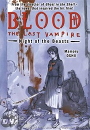 Blood: The Last Vampire: Night of the Beasts