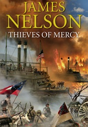 Thieves of Mercy (Nelson, James)