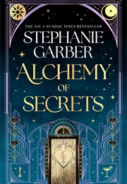 Alchemy of Secrets (Stephanie Garber)