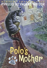 Polo's Mother (Phyllis Reynolds Naylor)